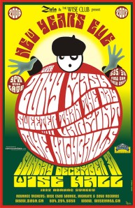 New Year's Eve with Zony Mash / Sweeter Than THe Day / Varmint / The Highballs -- 12.31.06 -- WISE Hall