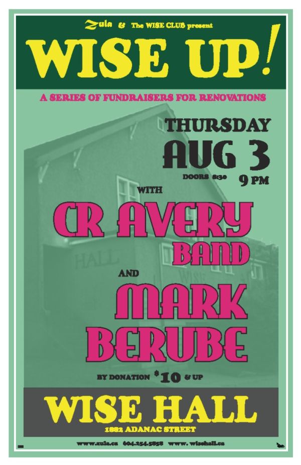 Wise Up #1: CR Avery Band & Mark Berube -- 8.3.06