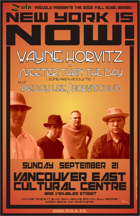 New York Is Now! -- Sweeter Than The Day plus Peggy Lee & Wayne Horvitz -- 9.21.03 -- Vancouver East Cultural Centre